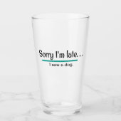 Entschuldige, dass ich zu spät bin. Ich habe einen Glas (Vorderseite)