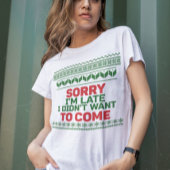 Entschuldige, dass ich zu spät bin, ich habe nicht T-Shirt