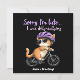 Entschuldige, dass ich zu spät bin, ich war tot mi einladung