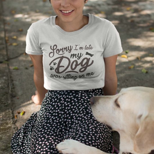 Entschuldige, dass ich zu spät bin T-Shirt