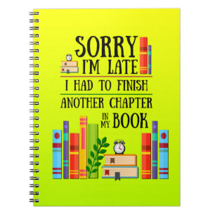 Entschuldige, dass ich zu spät mein Buch fertigste