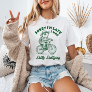 Entschuldige, dass ich zu spät war....... T-Shirt