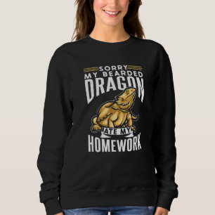 Entschuldige, dass mein bärtiger Drache meine Haus Sweatshirt