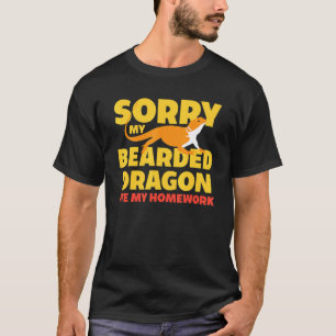 Entschuldige, dass mein bärtiger Drache meine Haus T-Shirt