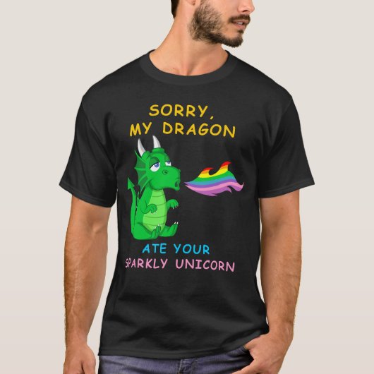 Entschuldige, dass mein Drache dein Funkelnd Einho T-Shirt (Vorderseite)