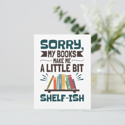 Entschuldige, dass meine Bücher mir ein wenig ein Postkarte (Stehend Vorderseite)