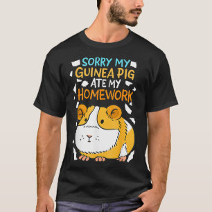 Entschuldige meine Guinea, die meine Hausaufgaben T-Shirt