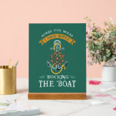 Entschuldige, was ich beim Docken des Bootes gesag Acrylschild (Hochzeit)