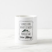 Entschuldige, was ich gesagt habe, während wir lus kaffeetasse (Mittel)