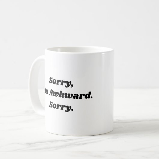 entschuldigen kaffeetasse (Vorderseite Links)