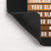 Entschuldigen Sie Black History Month Blm Melanin Mousepad (Ecke)