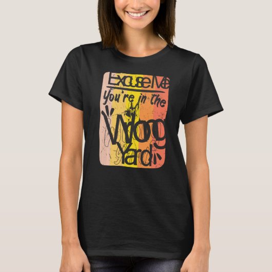 Entschuldigen Sie, dass ich in der falschen Garde  T-Shirt (Vorderseite)