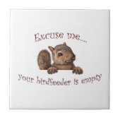 Entschuldigen Sie, dass Ihr Vogelzueder leer ist Fliese (Vorderseite)