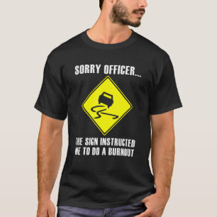 Entschuldigen Sie, der Offizier auf dem Schild wie T-Shirt