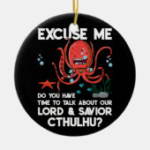 Entschuldigen Sie, haben Sie Zeit, über unseren He Keramik Ornament (Vorne)