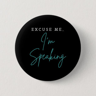 Entschuldigen Sie, ich spreche Funny Kamala Harris Button