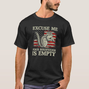 Entschuldigen Sie, Ihr Birdfeeder ist leer Vintag T-Shirt
