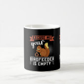 Entschuldigen Sie, Ihr Vogel-Feeder ist leerer 2-E Kaffeetasse (Mittel)