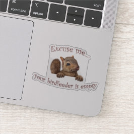Entschuldigen Sie...Ihr Vogelzuführung ist leer Aufkleber