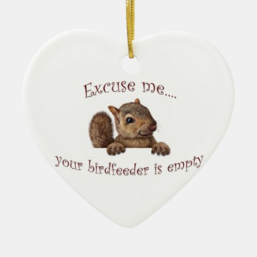 Entschuldigen Sie...Ihr Vogelzuführung ist leer Keramikornament (Vorne)