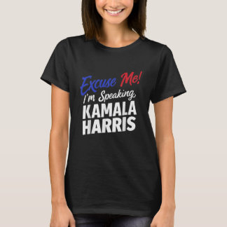 Entschuldigen Sie Kamala Harris Funny Travel World T-Shirt