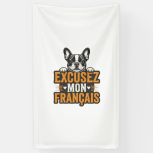 Entschuldigen Sie mein Französisch Französische Bu Banner
