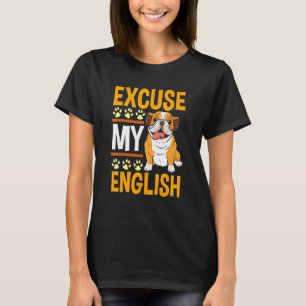 Entschuldigen Sie meine englische Überraschung für T-Shirt