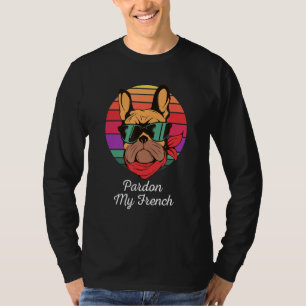 Entschuldigen Sie meinen französischen Bulldog Ret T-Shirt