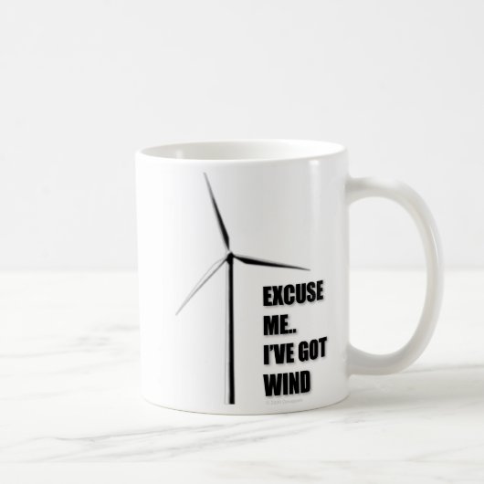 Entschuldigen Sie mich. Ich habe Wind - Tasse (Rechts)