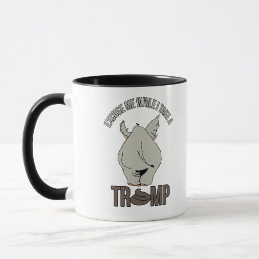 Entschuldigen Sie mich, während ich einen Trump - Tasse (Links)
