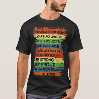 Entschuldigen Sie niemals den Monat BLM Melanin Pr T-Shirt