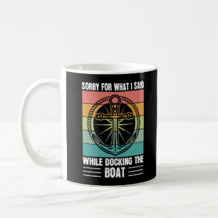 Entschuldigen Sie, was ich beim Andocken des Boat  Kaffeetasse
