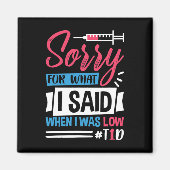 Entschuldigen Sie, was ich gesagt habe, als ich ni Magnet (Vorne)