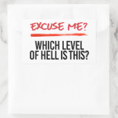 Entschuldigen Sie, welche Stufe das hier ist Rechteckiger Aufkleber (Tasche)