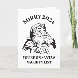 Entschuldigung 2024 Du bist auf Santas unartiger L Feiertagskarte