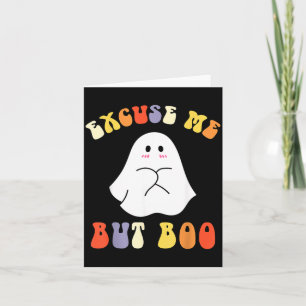 Entschuldigung, aber Boo lustiger Halloween süßer  Karte