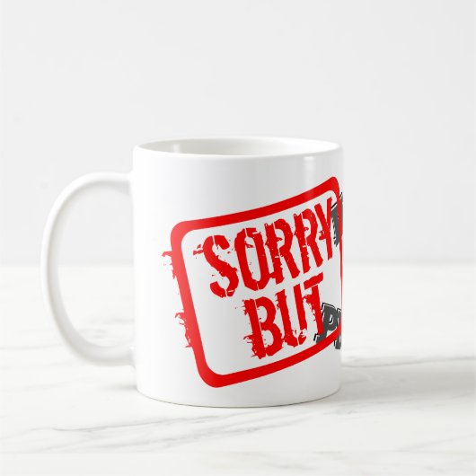 Entschuldigung, aber er ist nicht mein Präsident Kaffeetasse (Links)