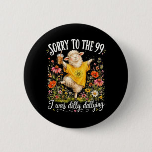 Entschuldigung an die 99, ich habe herumgetröödelt button