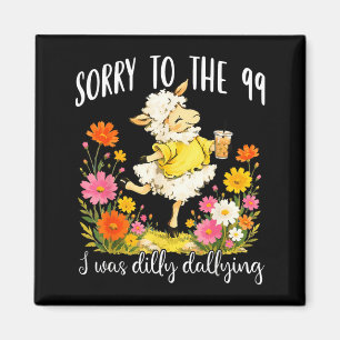 Entschuldigung an die 99, ich war ein trödelnder c magnet