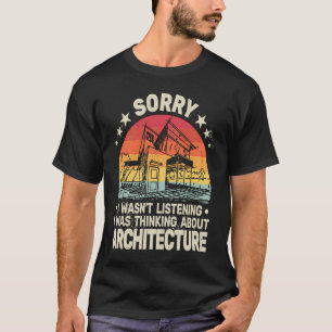 Entschuldigung Architektur Retro für Männer Vintag T-Shirt