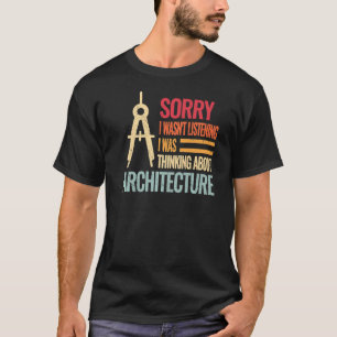 Entschuldigung Architektur Vintage für Männer Retr T-Shirt