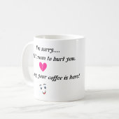 Entschuldigung bei einer Drehung - gebrochenes Her Kaffeetasse (Vorderseite Links)