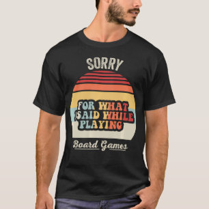 Entschuldigung Brettspiele Lustig Retro Vintage T-Shirt