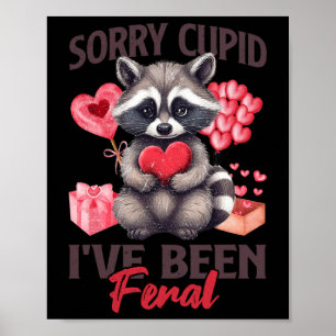 Entschuldigung Cupid, ich bin wild Funny Valentine Poster