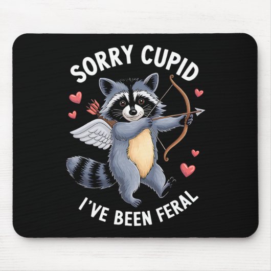 Entschuldigung Cupid, ich bin wildes Valentinstag- Mousepad (Vorne)