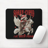 Entschuldigung Cupid, ich war wild Lustiger Waschb Mousepad (Mit Mouse)