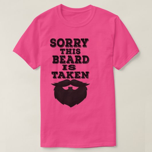 Entschuldigung, dass dieser Bart lustige Zitat Ges T-Shirt (Design vorne)
