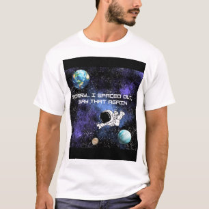 Entschuldigung, dass ich ausgetreten bin T-Shirt