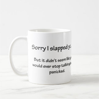 Entschuldigung, dass ich dich geschlagen habe... kaffeetasse