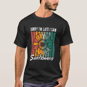 Entschuldigung, dass ich mich verspätet habe. Ich  T-Shirt